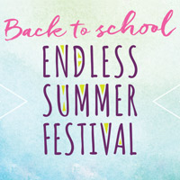 Back to School: Endless Summer Festival