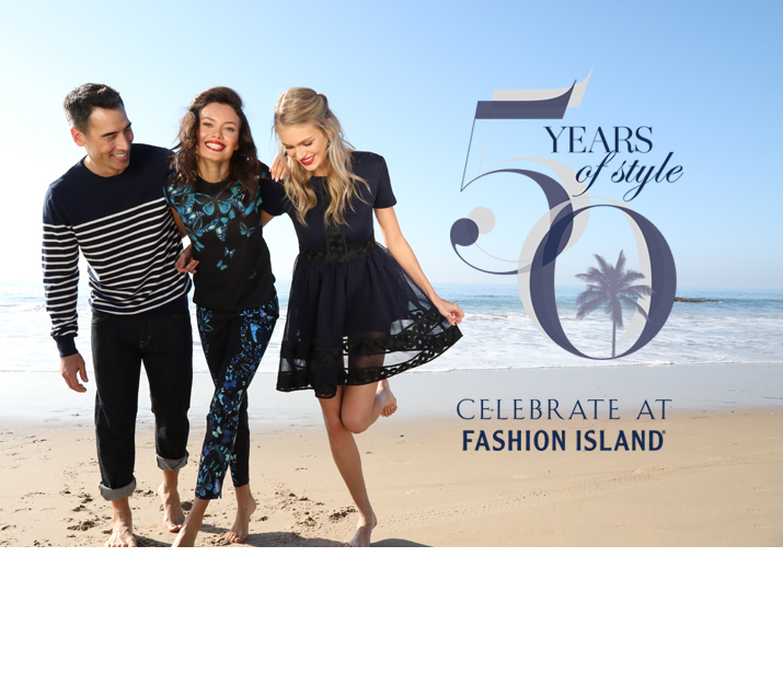 Celebrate 50 Years with Fashion Island