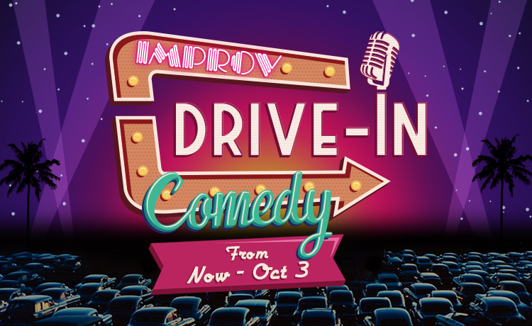 Improv Live Comedy Drive-In at Irvine Spectrum Center