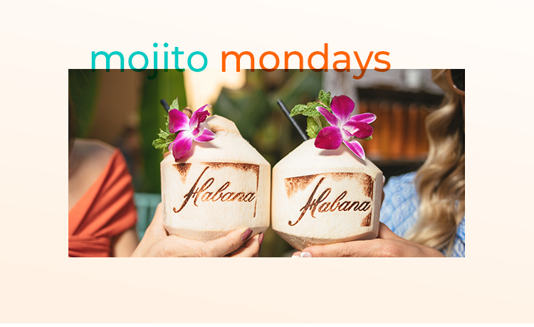Mojito Mondays are Back at Irvine Spectrum Center